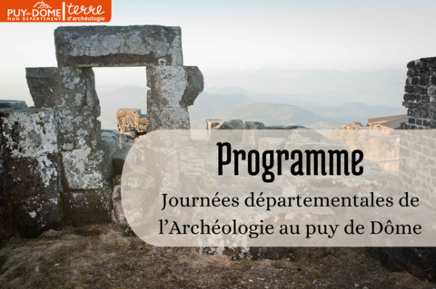 Programme des Journées départementales de l'Archéologie au puy de Dôme